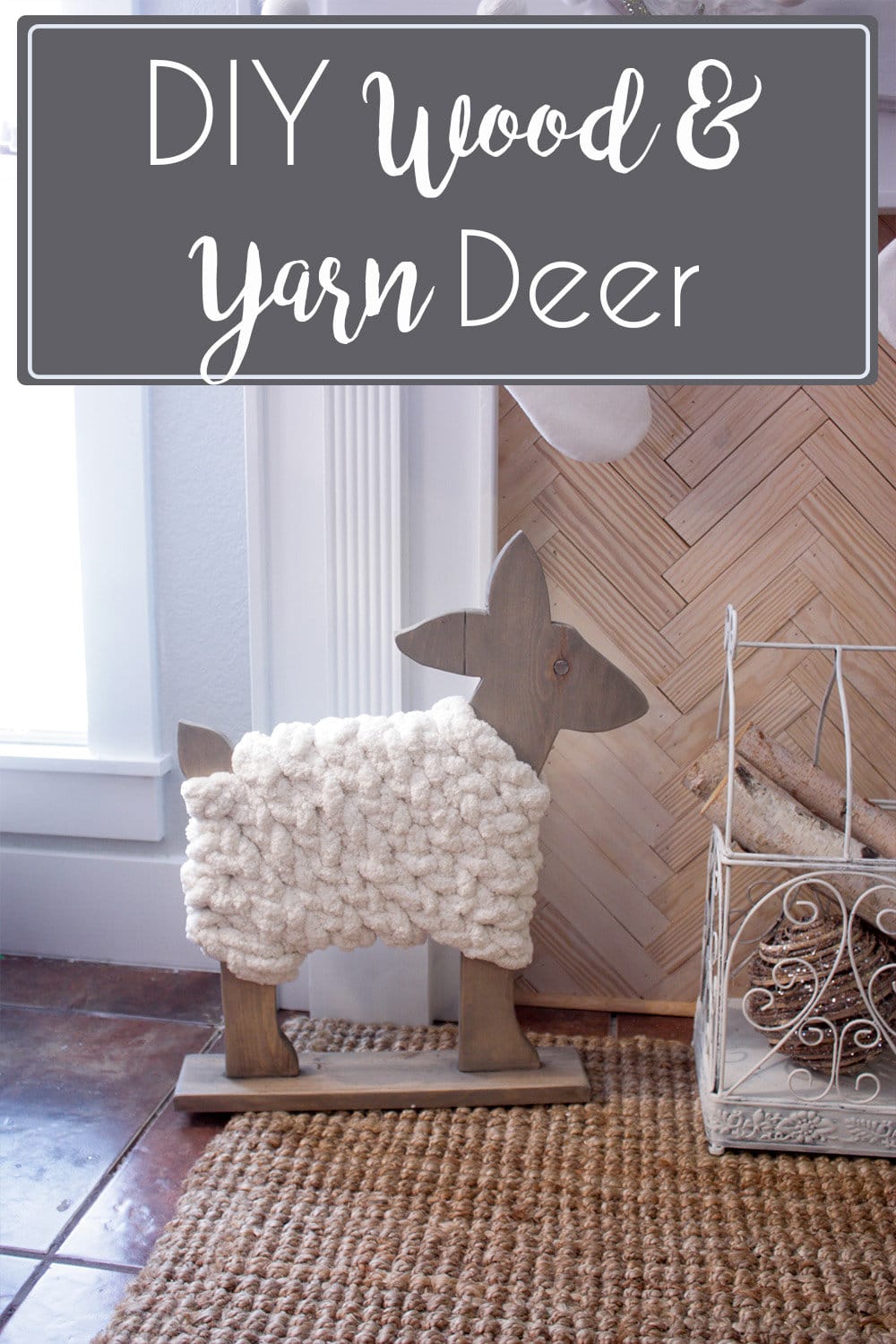 DIY Wood and Yarn Deer made from scrap wood and chunky braided yarn