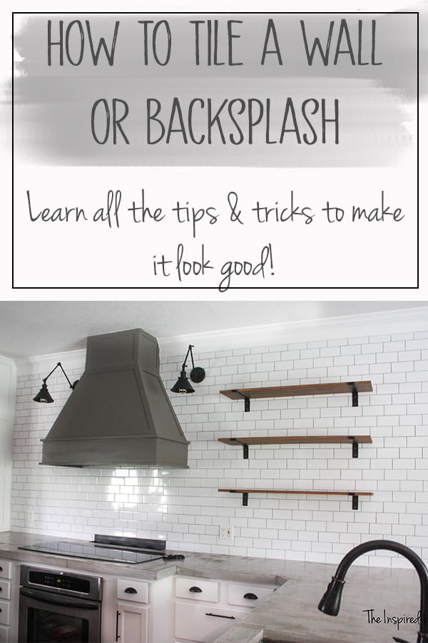 How to Tile a Kitchen Wall