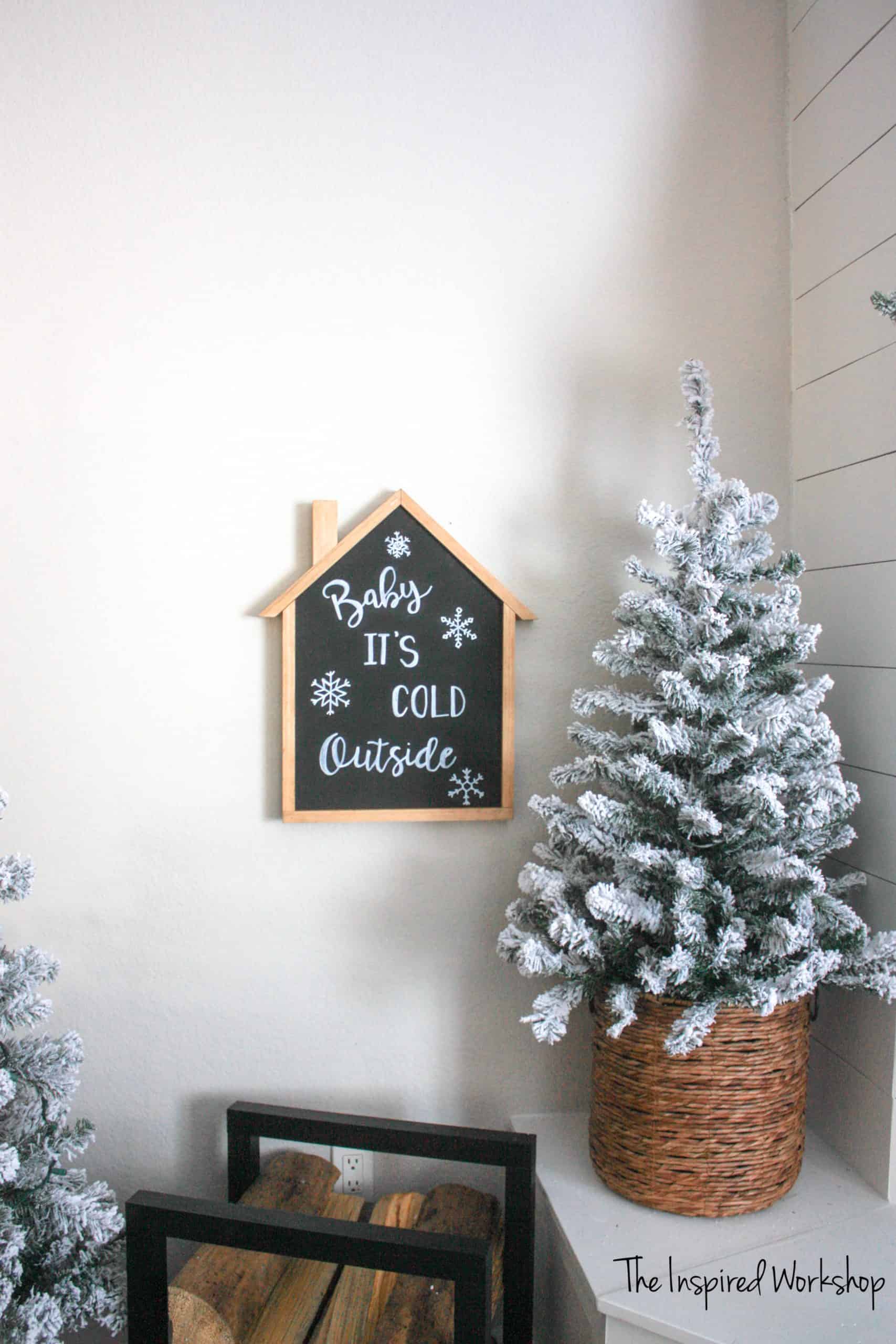 DIY Baby It's Cold Outside Sign